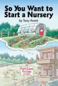So You Want to Start a Nursery (Κατασκευή φυτωρίου - έκδοση στα αγγλικά)